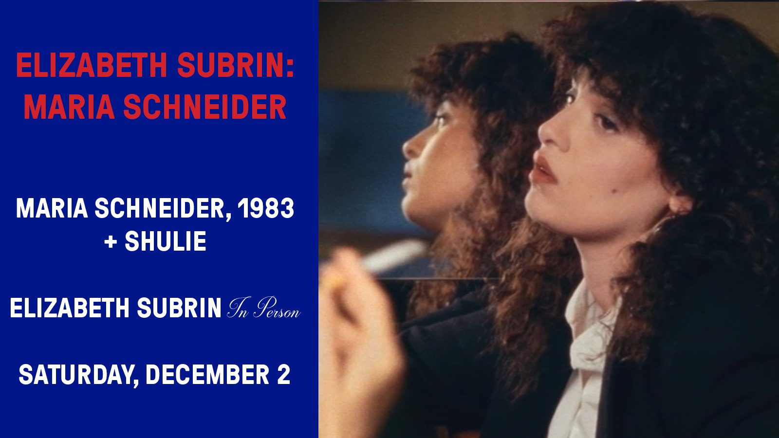 Elisabeth Subrin Presents Maria Schneider 1983 Shulie Metrograph 5156